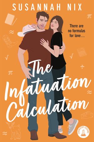 The Infatuation Calculation Book 6 in the Chemistry Lessons Series of Stem Rom ComsŻҽҡ[ Susannah Nix ]