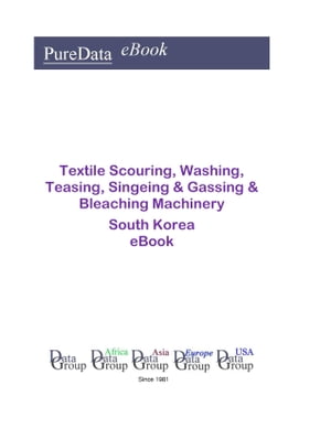 Textile Scouring, Washing, Teasing, Singeing & Gassing & Bleaching Machinery in South Korea