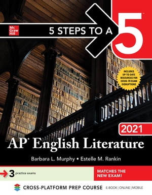 5 Steps to a 5: AP English Literature 2021