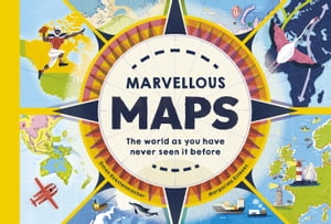 ŷKoboŻҽҥȥ㤨Marvellous Maps The world as you have never seen it beforeŻҽҡ[ Simon Kuestenmacher ]פβǤʤ3,255ߤˤʤޤ