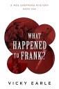 ŷKoboŻҽҥȥ㤨What Happened to Frank?Żҽҡ[ Vicky Earle ]פβǤʤ240ߤˤʤޤ