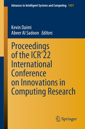 Proceedings of the ICR’22 International Conference on Innovations in Computing Research