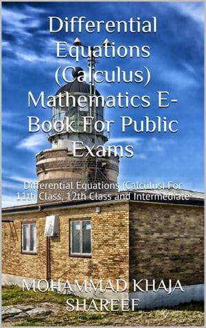 ŷKoboŻҽҥȥ㤨Differential Equations (Calculus Mathematics E-Book For Public ExamsŻҽҡ[ Mohmmad Khaja Shareef ]פβǤʤ120ߤˤʤޤ