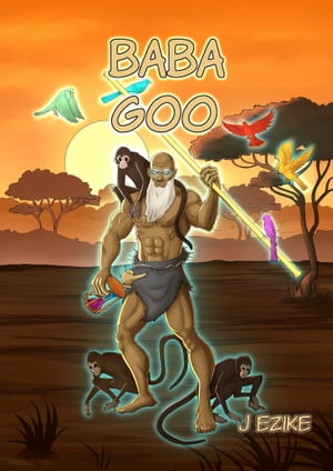 ŷKoboŻҽҥȥ㤨Baba Goo Book 2Żҽҡ[ J. Ezike ]פβǤʤ217ߤˤʤޤ