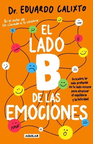 El lado B de las emociones