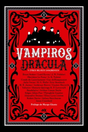 Vampiros. Drácula y otros relatos sangrientos (Trilogía)
