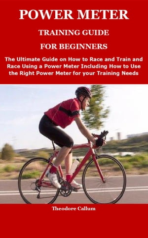 POWER METER TRAINING GUIDE FOR BEGINNERS