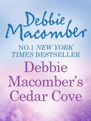 Debbie Macomber's Cedar Cove Cookbook