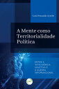 A MENTE COMO TERRITORIALIDADE POL?TICA ENTRE A INTELIG?NCIA COLETIVA E A GUERRA INFORMACIONAL