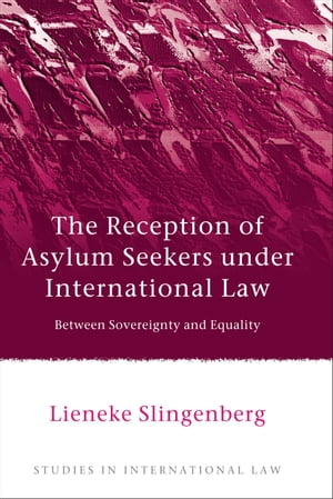 The Reception of Asylum Seekers under International Law