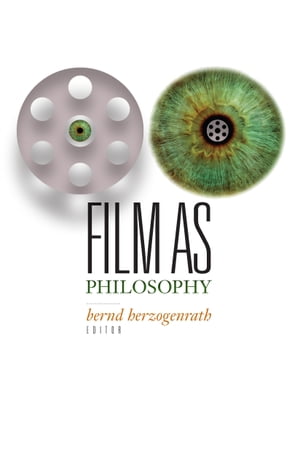 Film as Philosophy【電子書籍】
