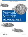Network Security Assessment Know Your Network【電子書籍】 Chris McNab