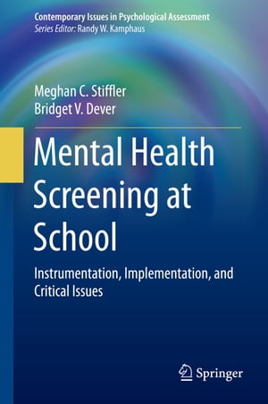 Mental Health Screening at School Instrumentation, Implementation, and Critical Issues