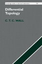 Differential Topology【電子書籍】 C. T. C. Wall