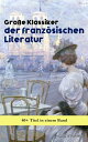 Gro?e Klassiker der franz?sischen Literatur: 40+