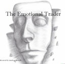 The Emotional Trader【電子書籍】 Andrew Kettell