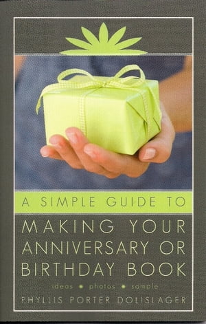A Simple Guide to Making Your Anniversary or Bir
