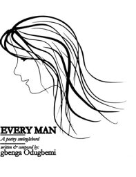 Every Man【電子書籍】[ Gbenga Odugbemi ]