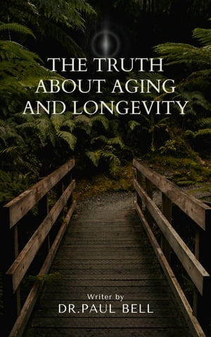 THE TRUTH ABOUT AGING AND LONGEVITY