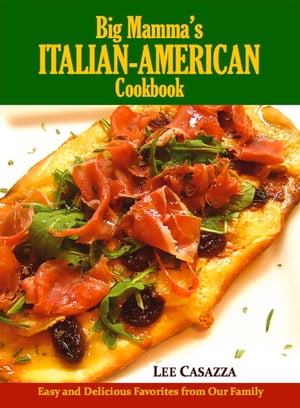 Big Mamma's Italian-American Cookbook