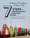 Seven Steps to a Comprehensive Literature Review A Multimodal and Cultural Approach