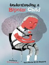 Understanding a Bipolar Child【電子書籍】[