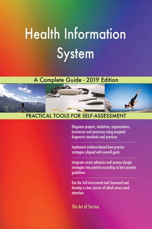 Health Information System A Complete Guide - 2019 EditionŻҽҡ[ Gerardus Blokdyk ]