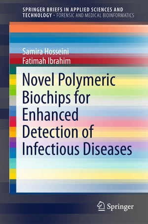 ŷKoboŻҽҥȥ㤨Novel Polymeric Biochips for Enhanced Detection of Infectious DiseasesŻҽҡ[ Samira Hosseini ]פβǤʤ6,076ߤˤʤޤ