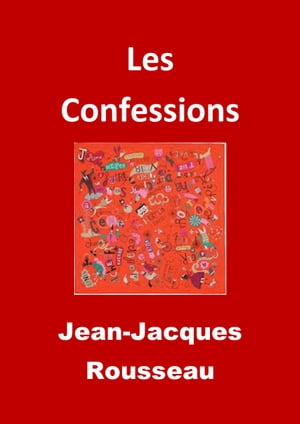 Les Confessions ''livres I à VI''