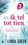 Ik tel tot tien - Deel 3 Een geweldige thriller in acht korte delenŻҽҡ[ Linda Green ]