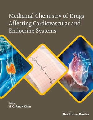 Medicinal Chemistry of Drugs Affecting Cardiovascular and Endocrine Systems【電子書籍】 M. O. Faruk Khan