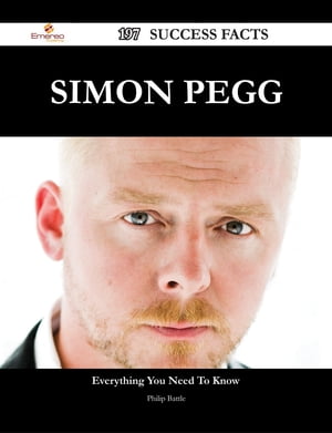 Simon Pegg 197 Success Facts - Everything you need to know about Simon Pegg