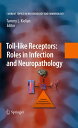 Toll-like Receptors: Roles in Infection and Neur