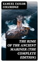 ŷKoboŻҽҥȥ㤨The Rime of the Ancient Mariner (The Complete Edition With IllustrationsŻҽҡ[ Samuel Taylor Coleridge ]פβǤʤ300ߤˤʤޤ