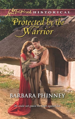 ŷKoboŻҽҥȥ㤨Protected by the WarriorŻҽҡ[ Barbara Phinney ]פβǤʤ719ߤˤʤޤ