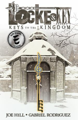 Locke and Key Vol. 4 Keys to the Kingdom【電子書籍】 Joe Hill