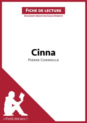 Cinna de Pierre Corneille (Fiche de lecture)