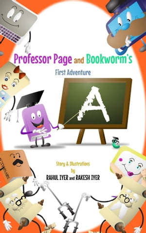 Professor Page And Bookworm’s First Adventure