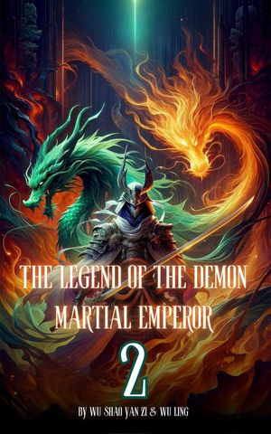 The Legend of the Demon Martial Emperor: An Isekai Cultivation Adventure