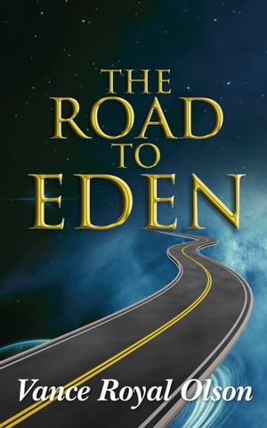 The Road to Eden