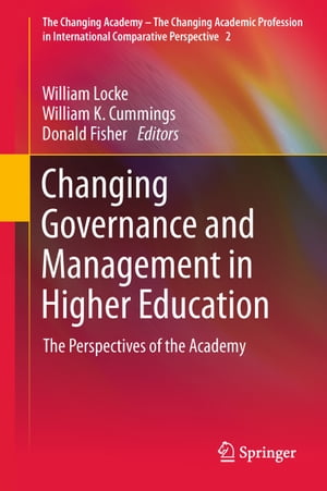 ŷKoboŻҽҥȥ㤨Changing Governance and Management in Higher Education The Perspectives of the AcademyŻҽҡۡפβǤʤ18,231ߤˤʤޤ