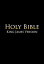 King James Bible: [KJV Holy Bible Complete]