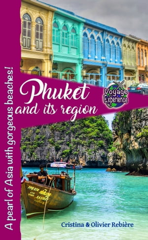 Phuket and its region