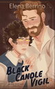 Black Candle Vigil Queer Novellas, 3【電子書籍】 Elena Berrino