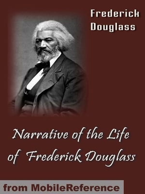 A Narrative Of The Life Of Frederick Douglass (Mobi Classics)Żҽҡ[ Frederick Douglass ]