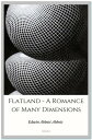 Flatland - A Romance of Many Dimensions【電子