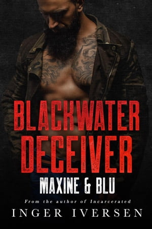 Blackwater Deceiver: Maxine and Blu Blackwater S