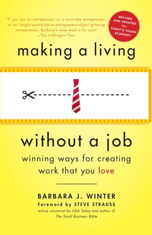 ŷKoboŻҽҥȥ㤨Making a Living Without a Job, revised edition Winning Ways for Creating Work That You LoveŻҽҡ[ Barbara Winter ]פβǤʤ1,064ߤˤʤޤ
