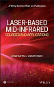 ＜p＞＜strong＞An important guide to the major techniques for generating coherent light in the mid-infrared region of the spectrum＜/strong＞＜/p＞ ＜p＞＜em＞Laser-based Mid-infrared Sources and Applications＜/em＞ gives a comprehensive overview of the existing methods for generating coherent light in the important yet difficult-to-reach mid-infrared region of the spectrum (2?20 μm) and their applications.＜/p＞ ＜p＞The book describes major approaches for mid-infrared light generation including ion-doped solid-state lasers, fiber lasers, semiconductor lasers, and laser sources based on nonlinear optical frequency conversion, and reviews a range of applications: spectral recognition of molecules and trace gas sensing, biomedical and military applications, high-field physics and attoscience, and others. Every chapter starts with the fundamentals for a given technique that enables self-directed study, while extensive references help conduct deeper research.＜/p＞ ＜p＞＜em＞Laser-based Mid-infrared Sources and Applications＜/em＞ provides up-to-date information on the state-of the art mid-infrared sources, discusses in detail the advancements made over the last two decades such as microresonators and interband cascade lasers, and explores novel approaches that are currently subjects of intense research such as supercontinuum and frequency combs generation. This important book:＜/p＞ ＜p＞? Explains the fundamental principles and major techniques for coherent mid-infrared light generation＜/p＞ ＜p＞? Discusses recent advancements and current cutting-edge research in the field＜/p＞ ＜p＞? Highlights important biomedical, environmental, and military applications＜/p＞ ＜p＞Written for researchers, academics, students, and engineers from different disciplines, the book helps navigate the rapidly expanding field of mid-infrared laser-based technologies.＜/p＞画面が切り替わりますので、しばらくお待ち下さい。 ※ご購入は、楽天kobo商品ページからお願いします。※切り替わらない場合は、こちら をクリックして下さい。 ※このページからは注文できません。