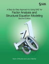 A Step-by-Step Approach to Using SAS for Factor Analysis and Structural Equation...